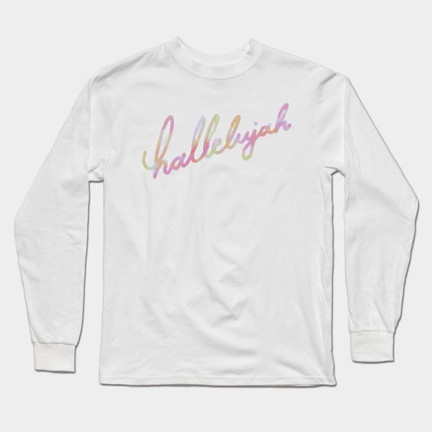 Hallelujah Long Sleeve T-Shirt by Clickpop